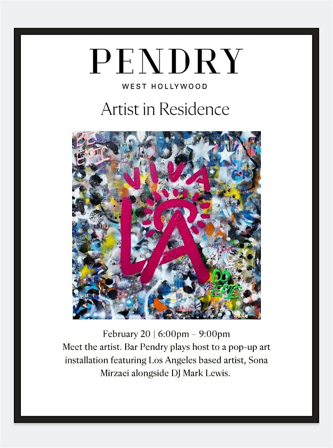 Frieze LA Art Party |The Pendry Hotel | Thursday February 20th with $*N@