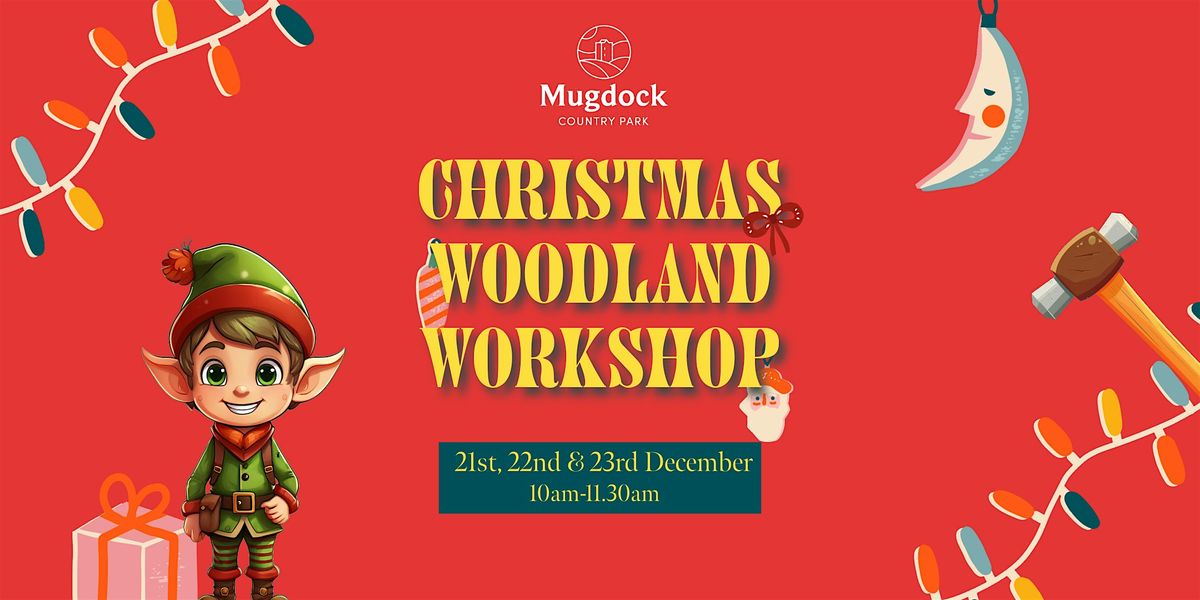 Christmas Woodland Workshop