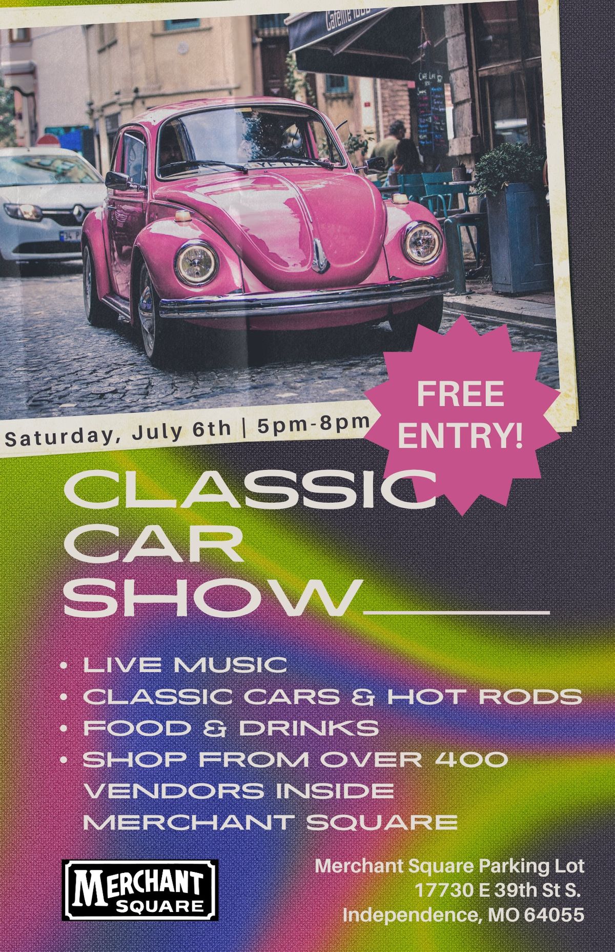 July Car Show & Live Music at Merchant Square - Free Parking and Admission