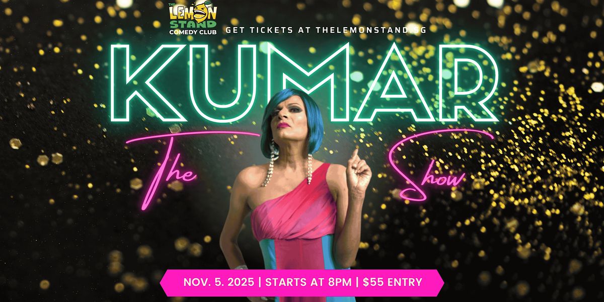 The Kumar Show | Wednesday November 5th 2025 @ The Lemon Stand