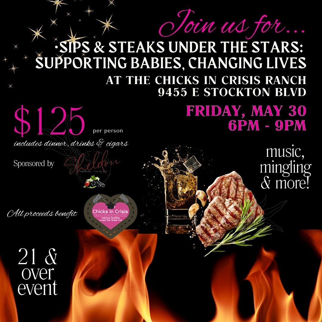 \u2022Sips & Steaks Under the Stars: Supporting Babies, Changing Lives