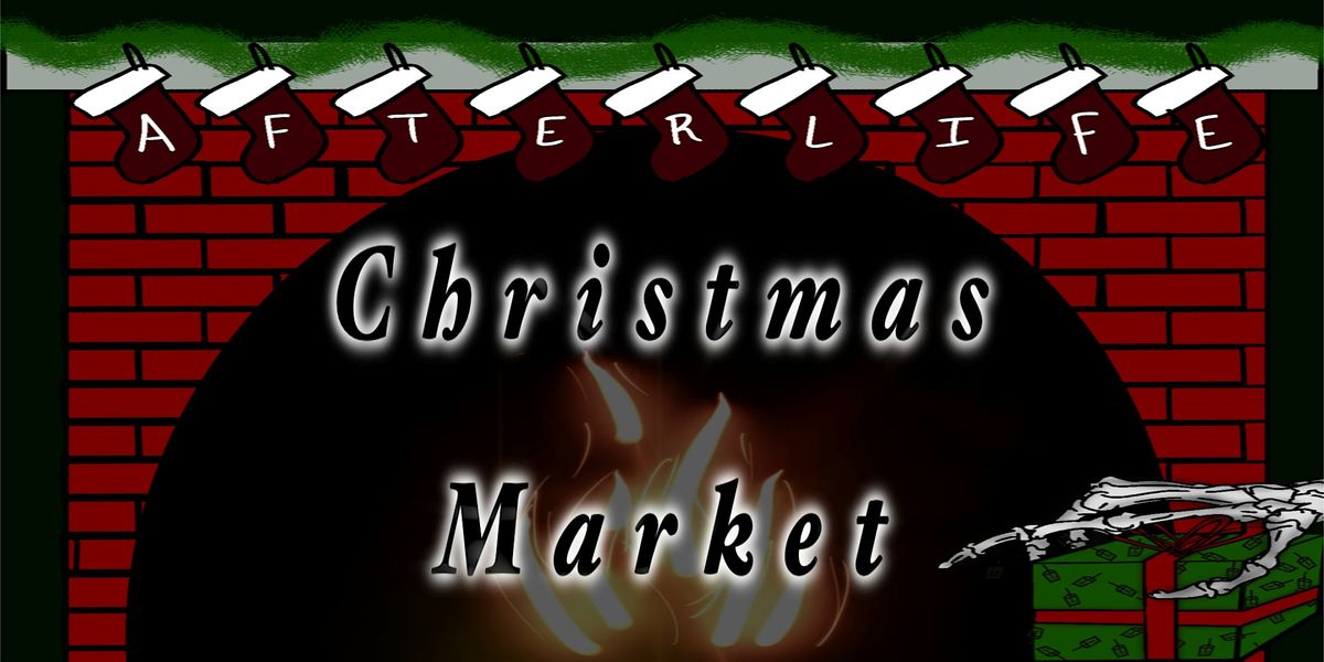 Afterlife Christmas Market