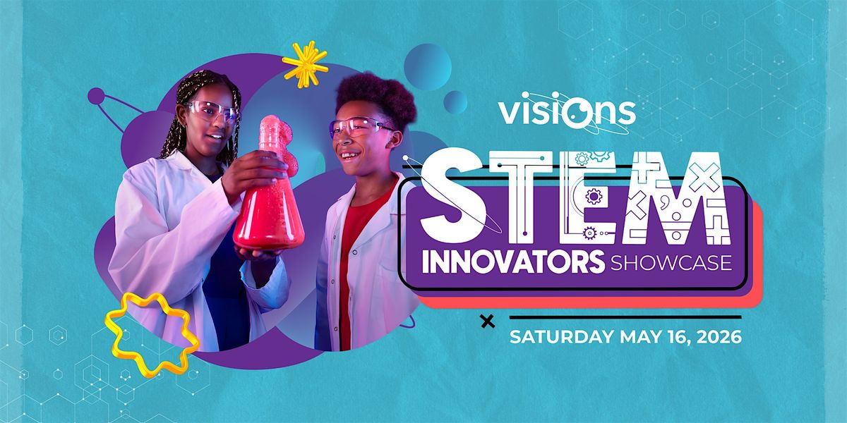 2026 STEM Innovators Showcase