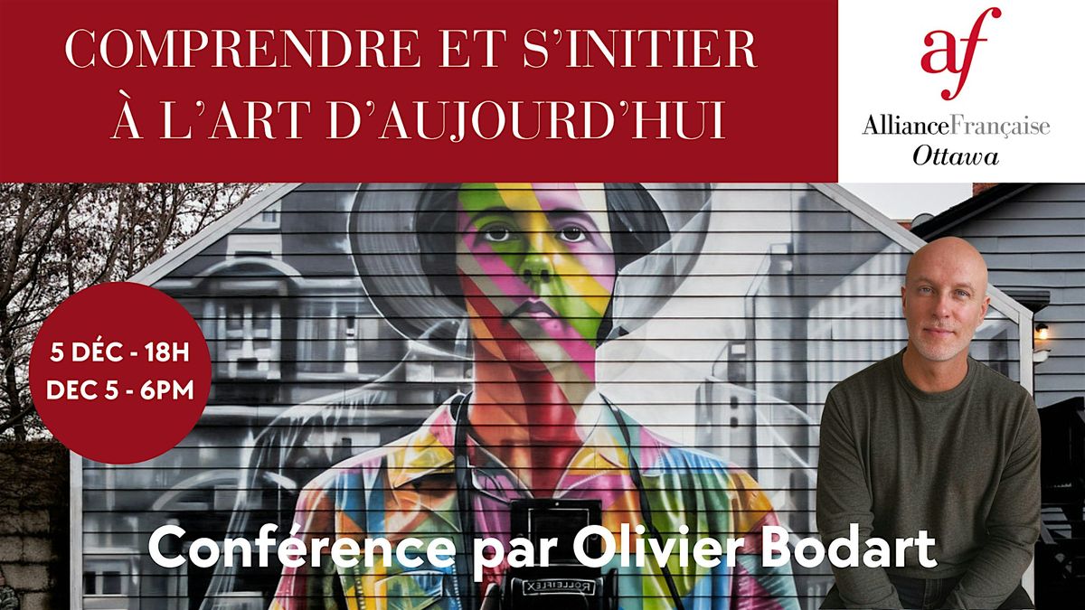 Conf\u00e9rence : comprendre et s'initier \u00e0 l'art d'aujourd'hui