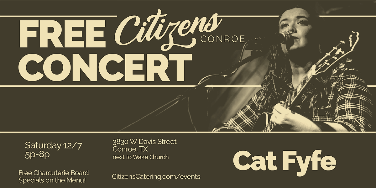 FREE Citizens Conroe Concert