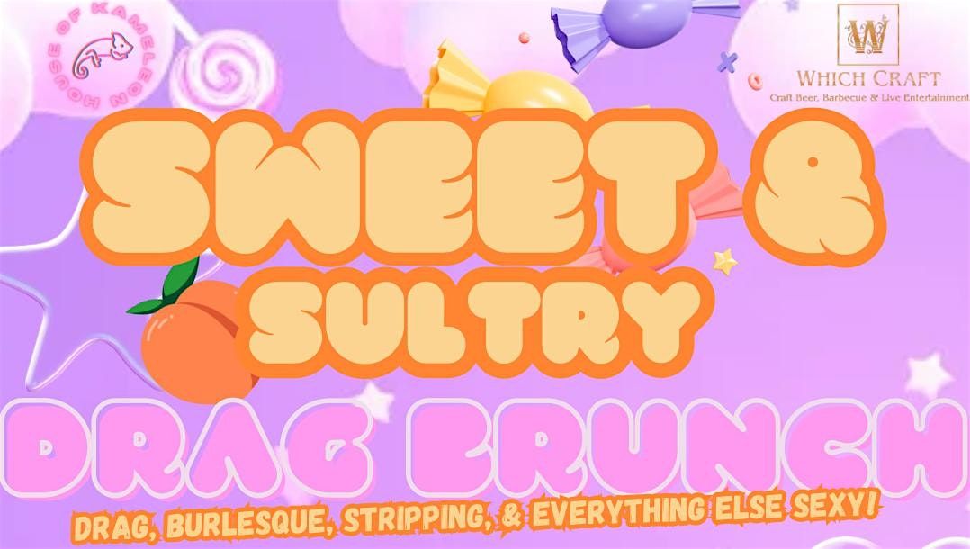 SWEET & SULTRY DRAG BRUNCH