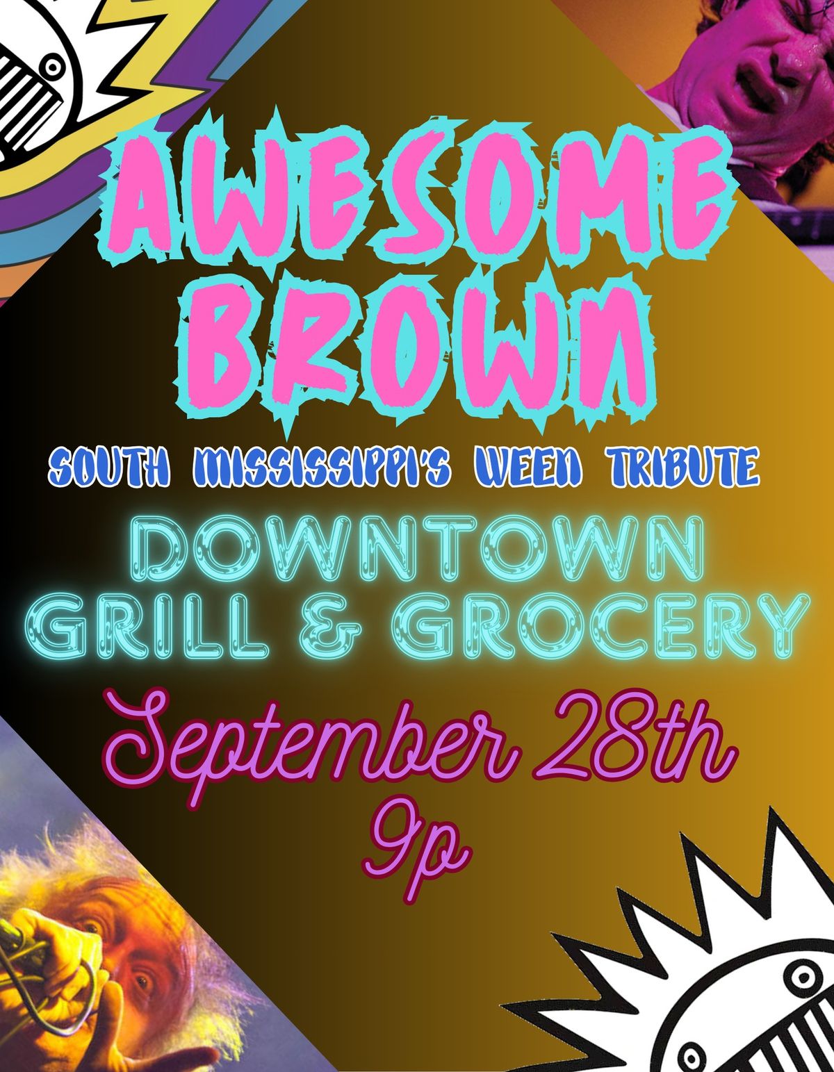 AWESOME BROWN (South MS WEEN tribute) | Grill & Grocery | Sept 28th