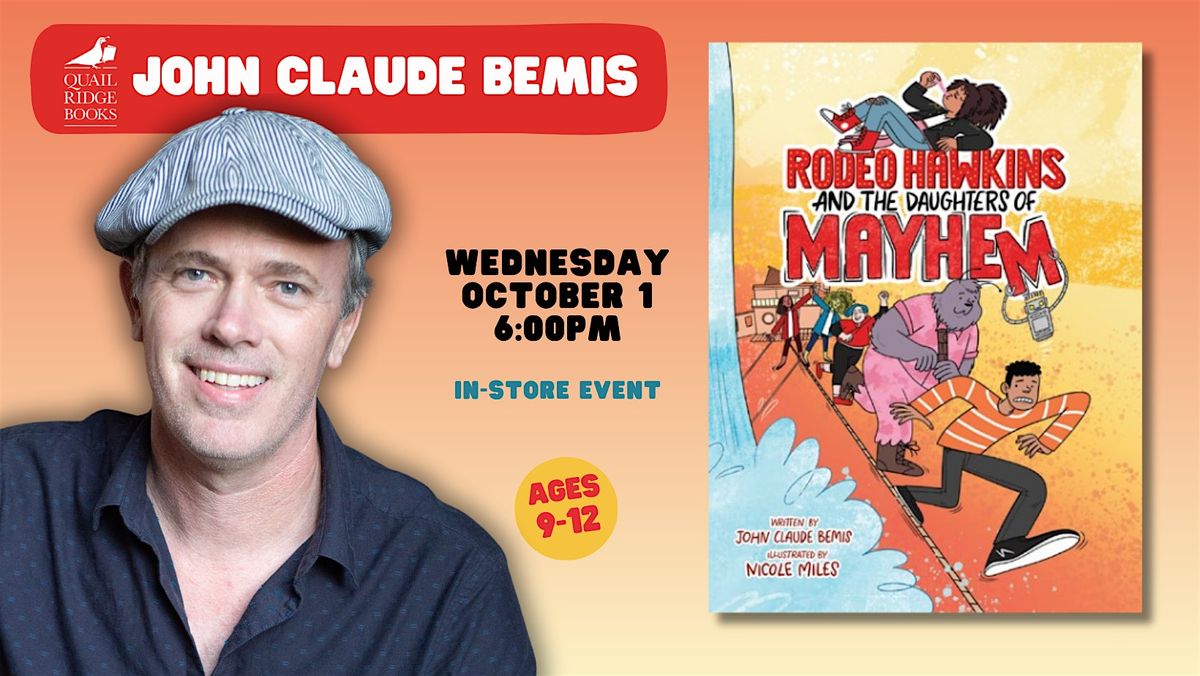 John Claude Bemis | Rodeo Hawkins and the Daughters of Mayhem
