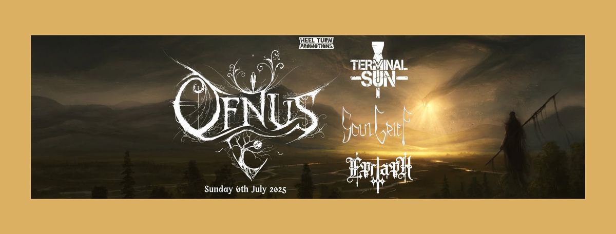 Ofnus + Terminal Sun + SoulGrief + Epitaph