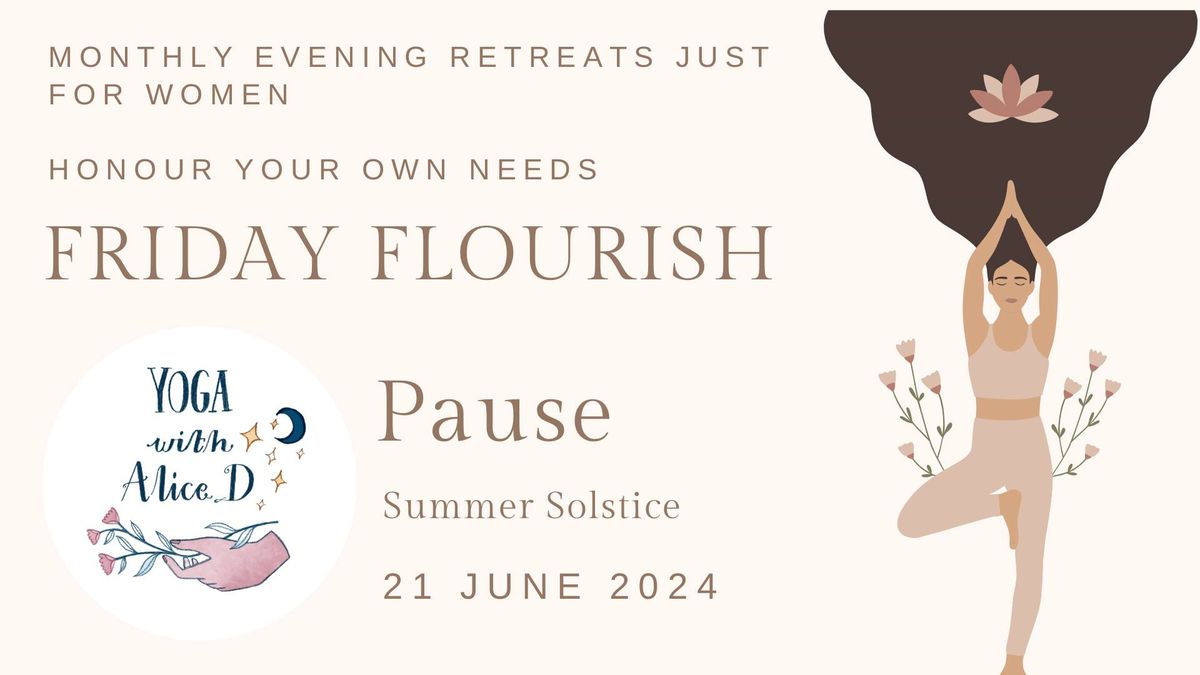 June Friday Flourish evening retreat