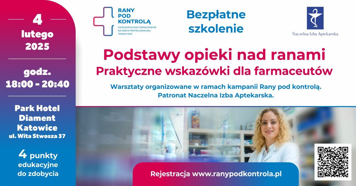 Podstawy opieki nad ranami - praktyczne wskaz\u00f3wki dla farmaceut\u00f3w (Katowice)