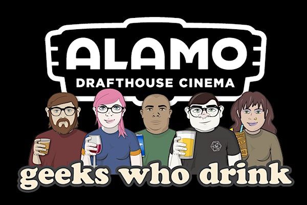 Geeks Who Drink @ Alamo Drafthouse Mueller