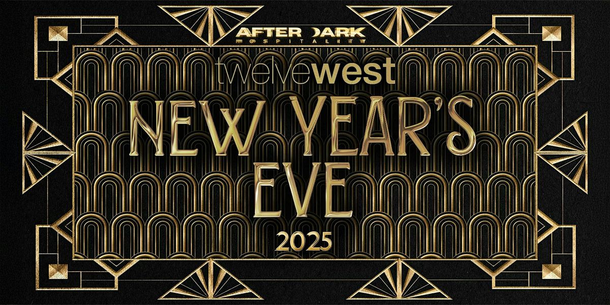 New Year's Eve 2025 at Twelve West