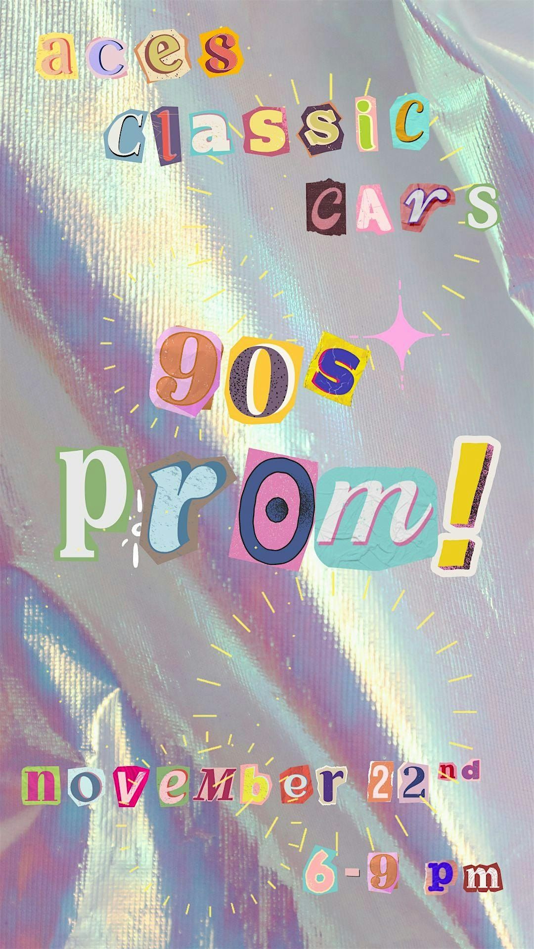 90s Prom