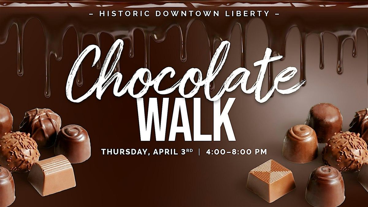 Chocolate Walk \u00b7 Historic Downtown Liberty, Missouri