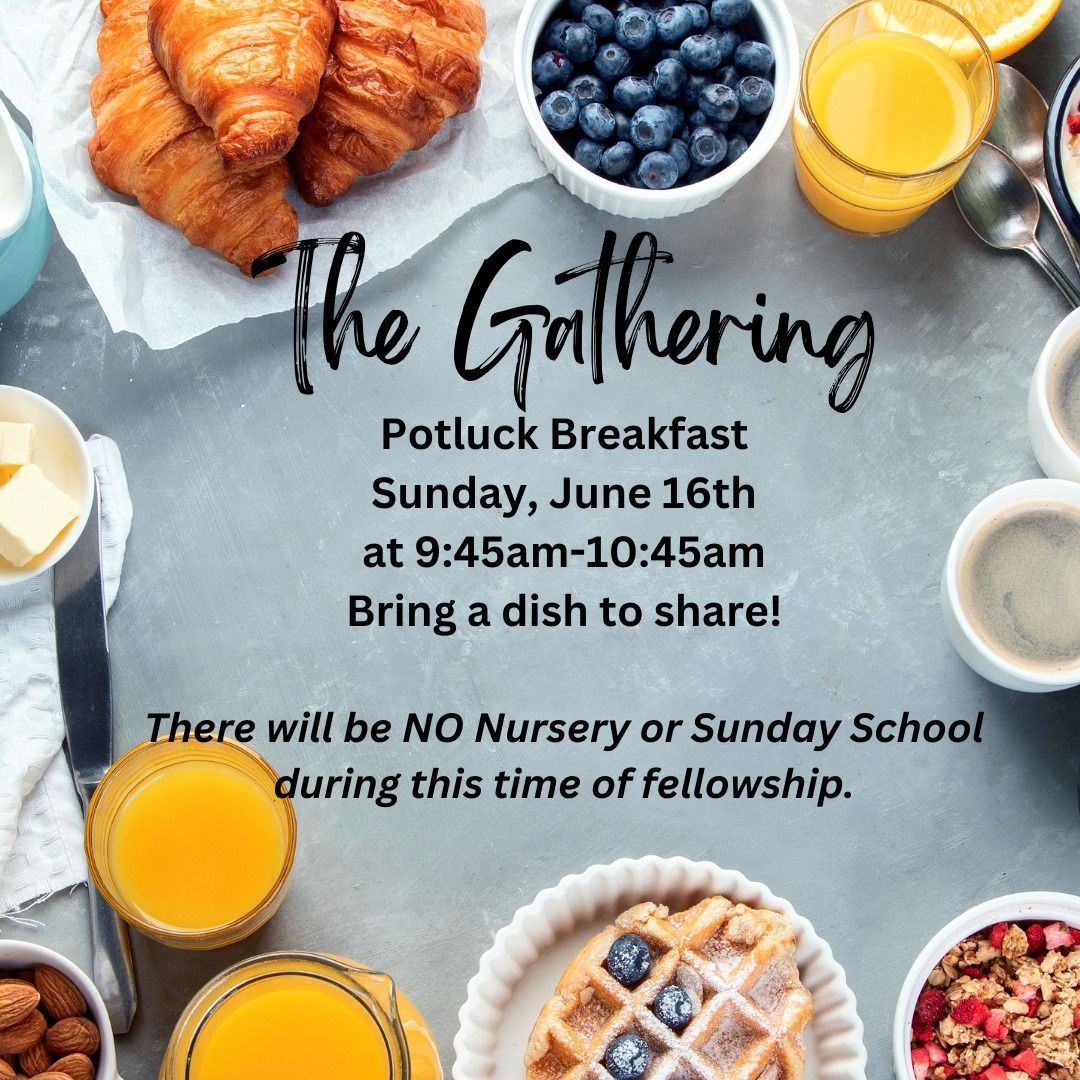 The Gathering, Today, June 16th at 9:45am-10:45am