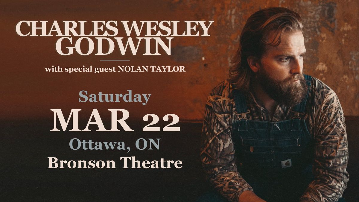 Charles Wesley Godwin | Ottawa, ON | Bronson Theatre