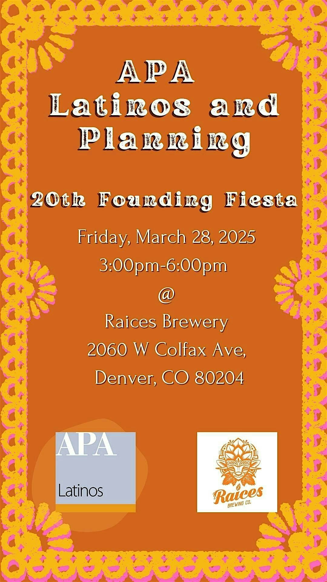 APA Latinos and Planning 20th Founding Fiesta