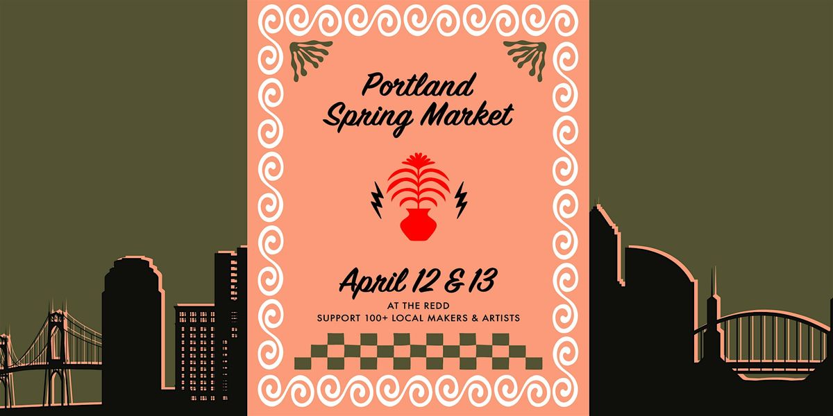 5th Annual Portland Spring Pop-Up Market