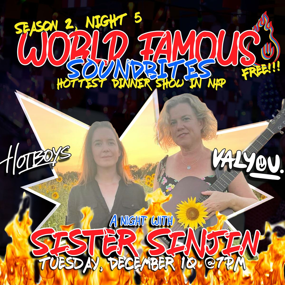 WORLD FAMOUS SOUNDBITES: A Night with Sister Sinjin