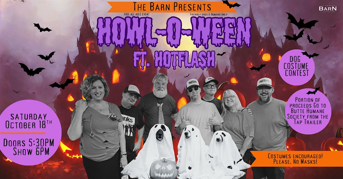 Howl-O-Ween ft Hot Flash!