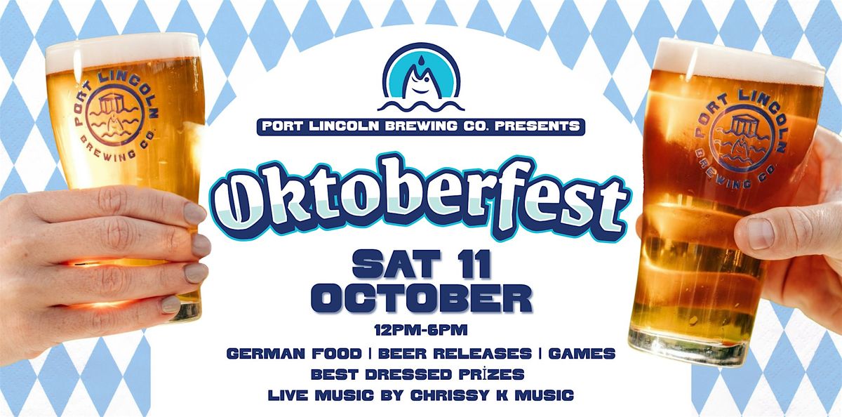 Oktoberfest at Port Lincoln Brewing Co.