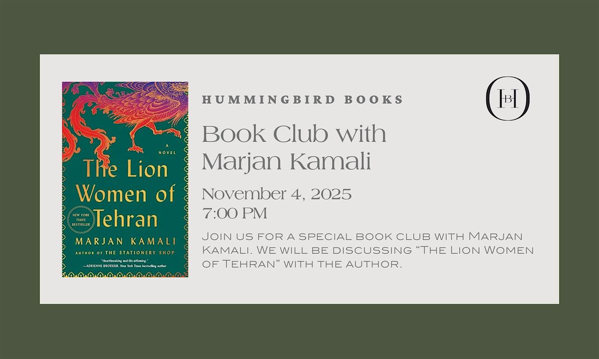 Hummingbird Book Club: Lion Women of Tehran  by Marjan Kamali