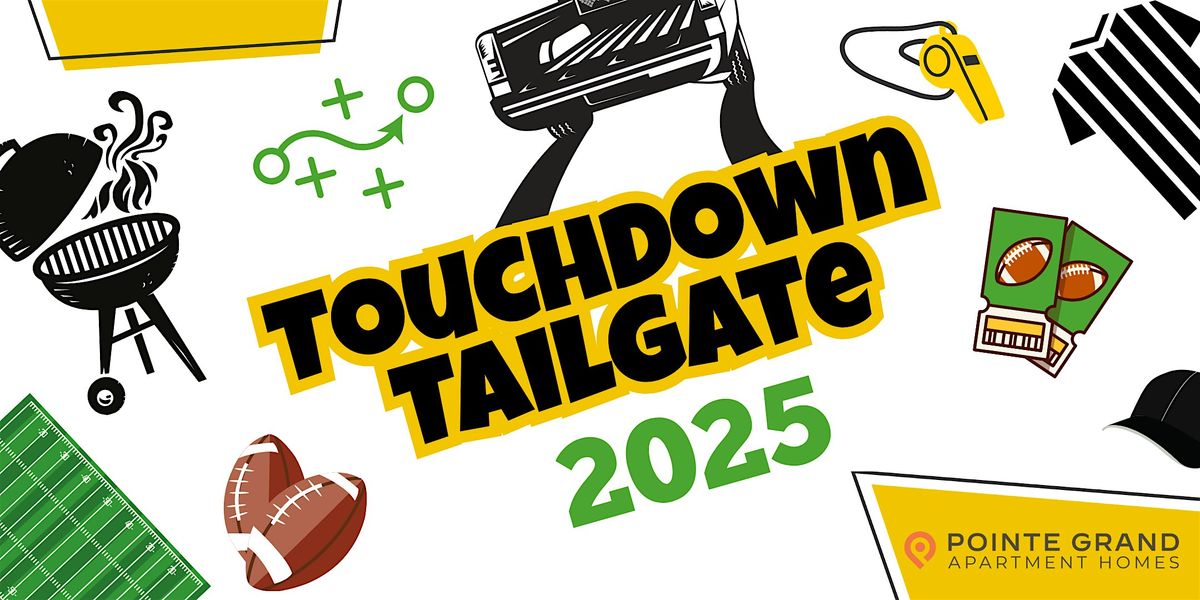 Touchdown Tailgate 2025