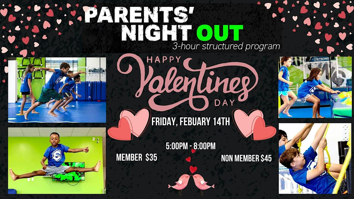 Parents Night Out Valentines Day Special