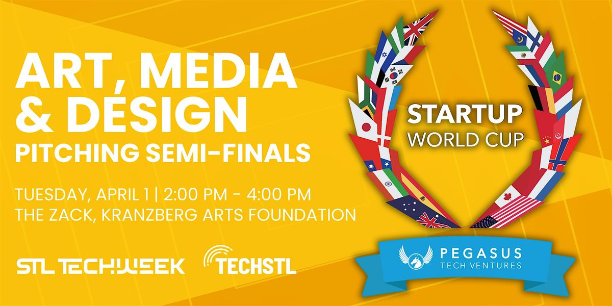 Startup World Cup Art, Media & Design Pitch Competition (STL TechWeek)