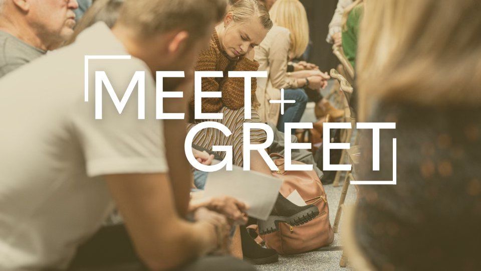 Meet & Greet