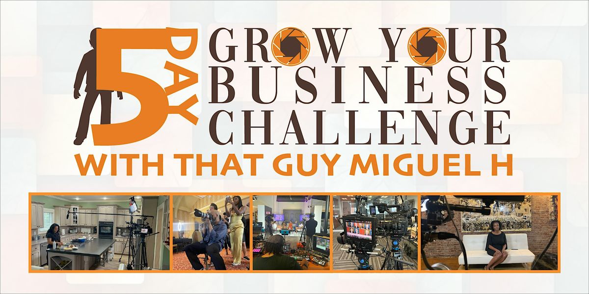 5-Day Grow Your Business Challenge!