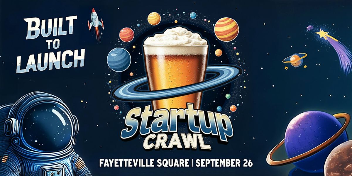 Startup Crawl 2025: Built to Launch