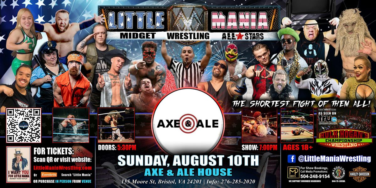 Bristol, VA- Little Mania Midget Wrestling @ Axe & Ale House