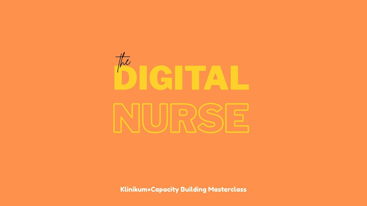 Klinikum+\/ Elevate Nursing Practice Through Digital Healthcare Literacy