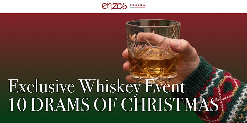 10 Drams Of Christmas - Exclusive Whiskey Event at Macarthur Square