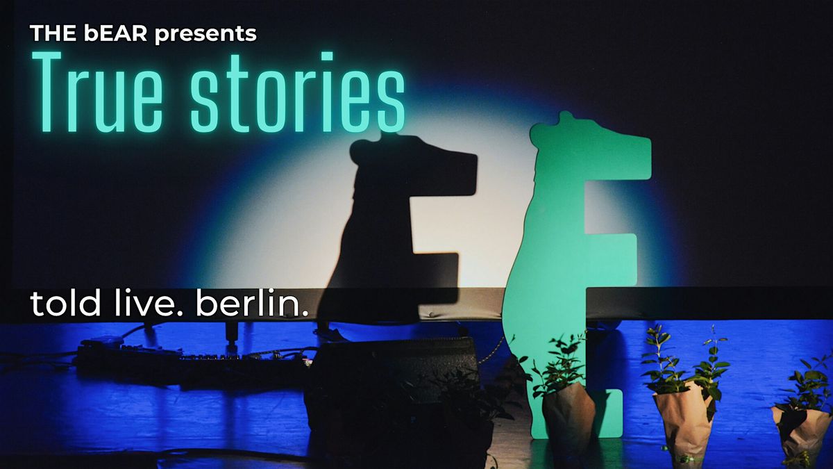 THE bEAR presents UNTOLD STORIES