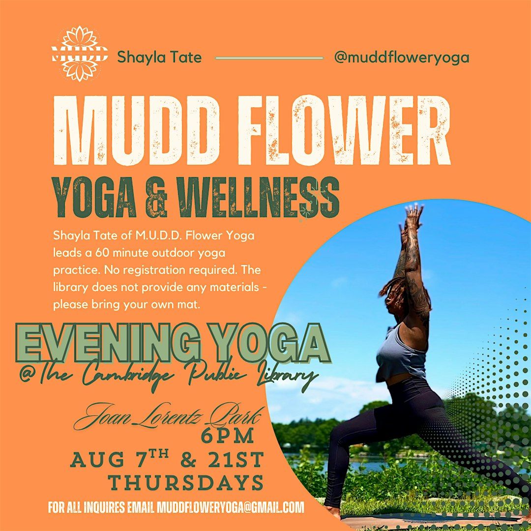 MUDD FLOWER YOGA & WELLNESS: Evening Yoga in the Park Hosted by: Shayla