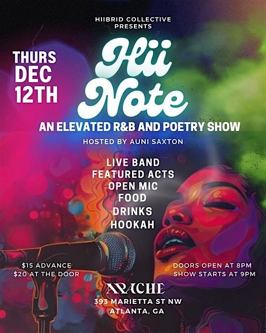 Hiibrid Collective Presents: Hii Note - An Elevated R&B And Poetry Show