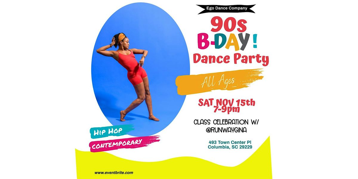 90s B-DAY DANCE PARTY !!