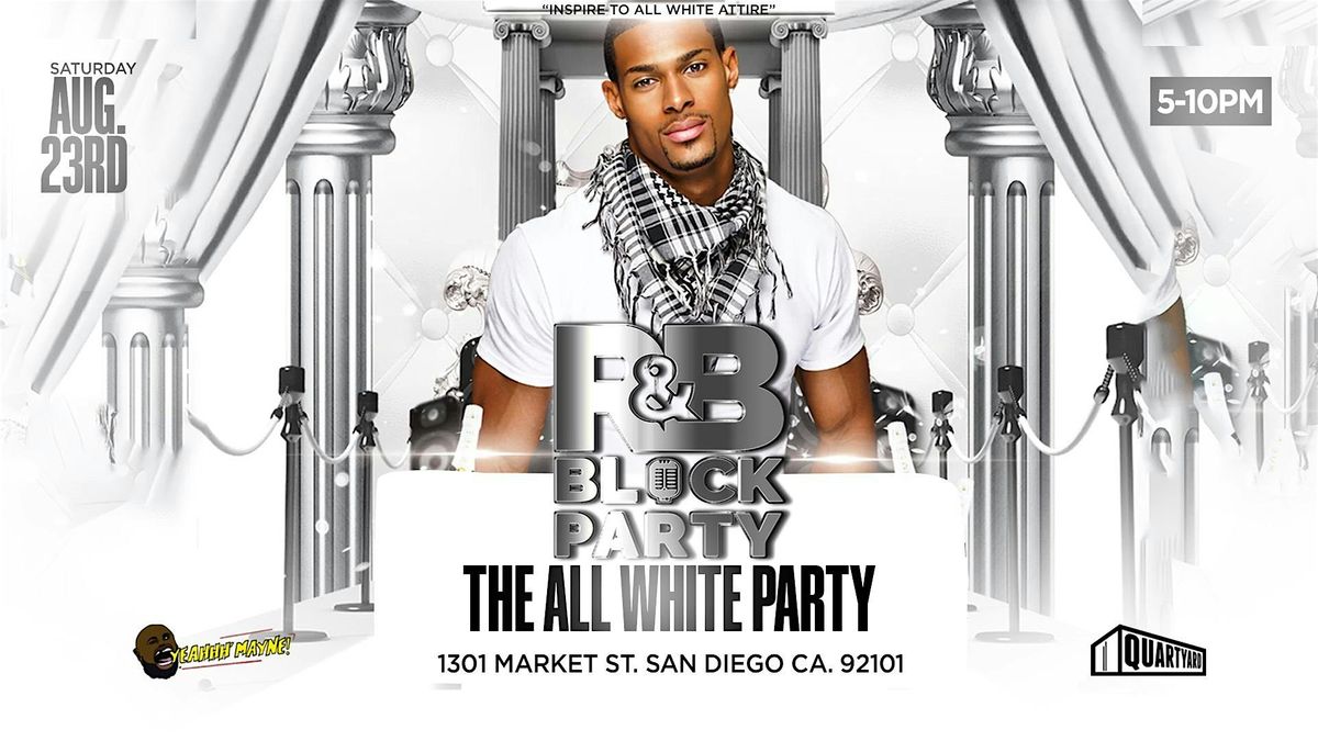 R&B Block Party: All White Party