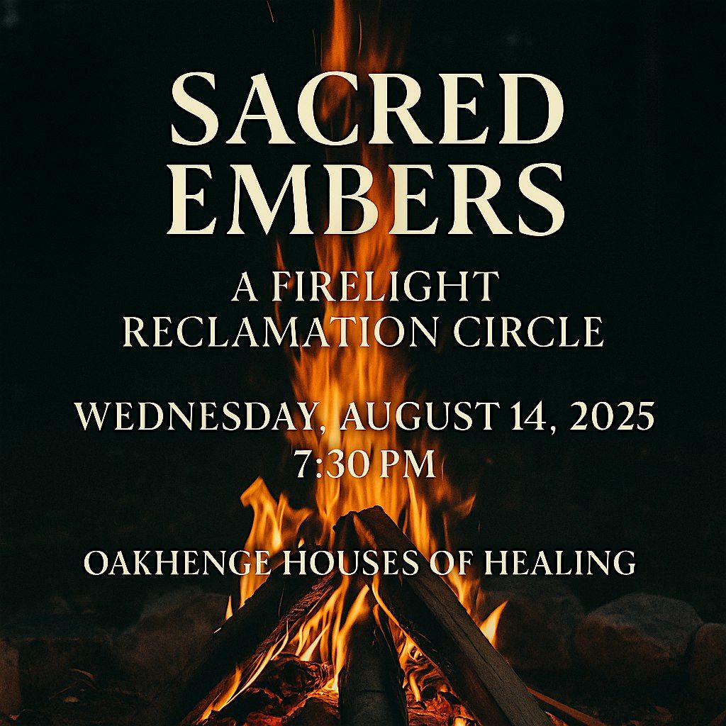 Sacred Embers: A Firelight Reclamation Circle