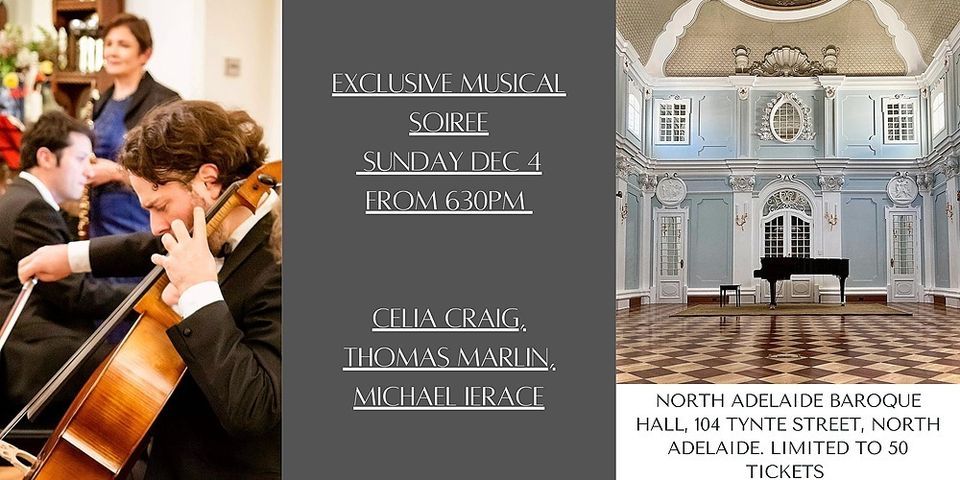 Exclusive Musical Soiree at North Adelaide Baroque Hall, Tynte Street