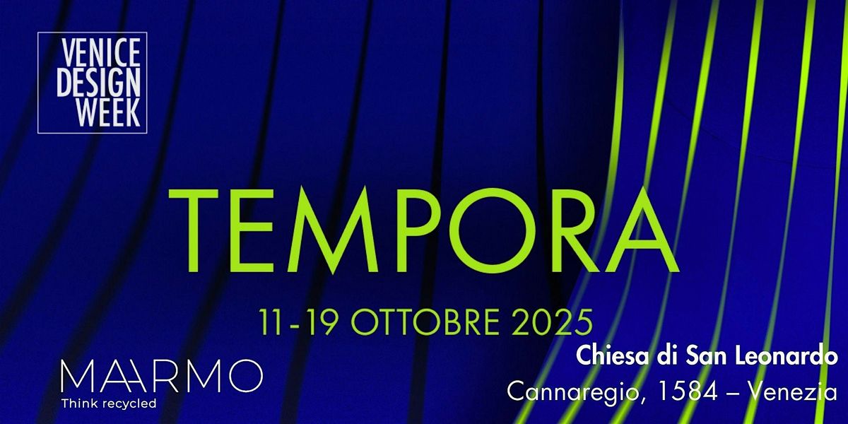 MAARMO alla Venice Design WEEK _TEMPORA 2025