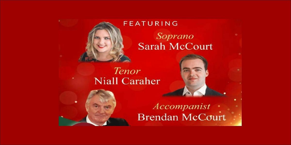 Soprano Sarah McCourt & Tenor Niall Caraher, Christmas Concert - Oriel Gaol