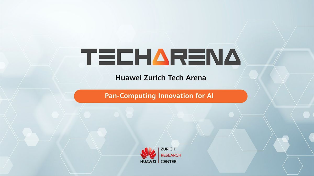 Huawei Zurich Tech Arena