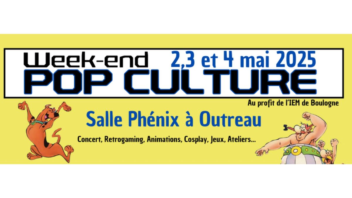 Week-end POP CULTURE