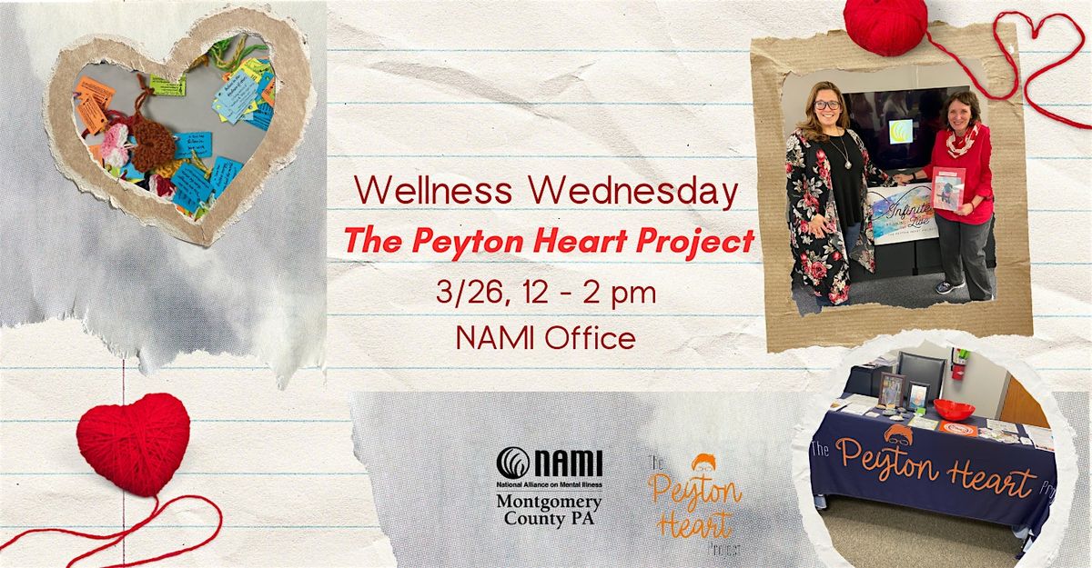 Wellness Wednesday - The Peyton Heart Project