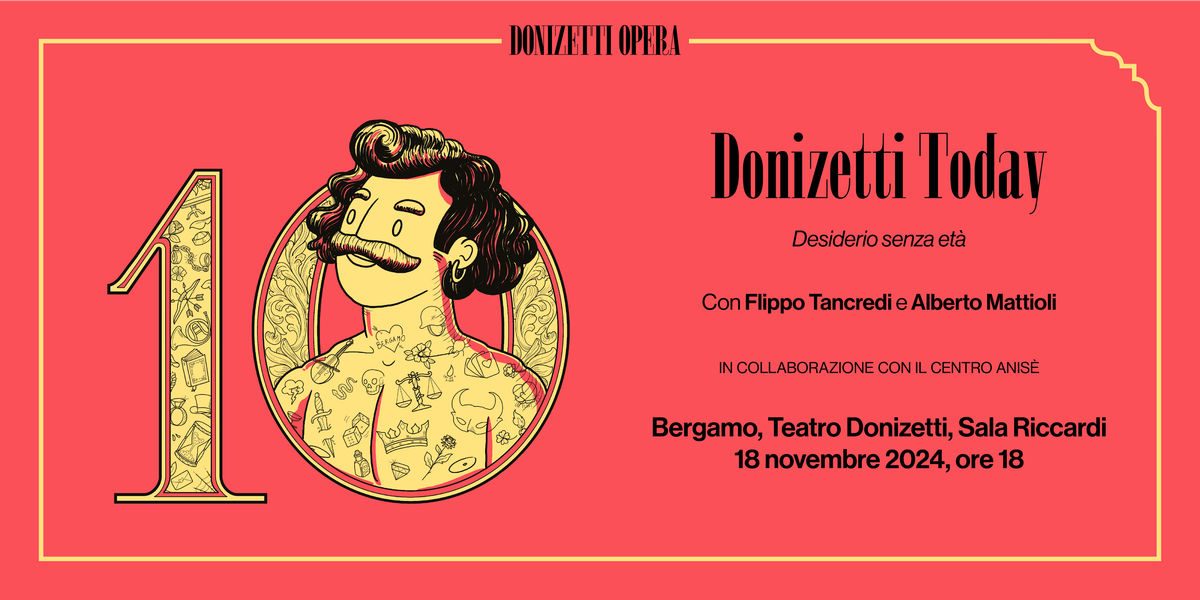 "Desiderio senza et\u00e0" - Donizetti Today