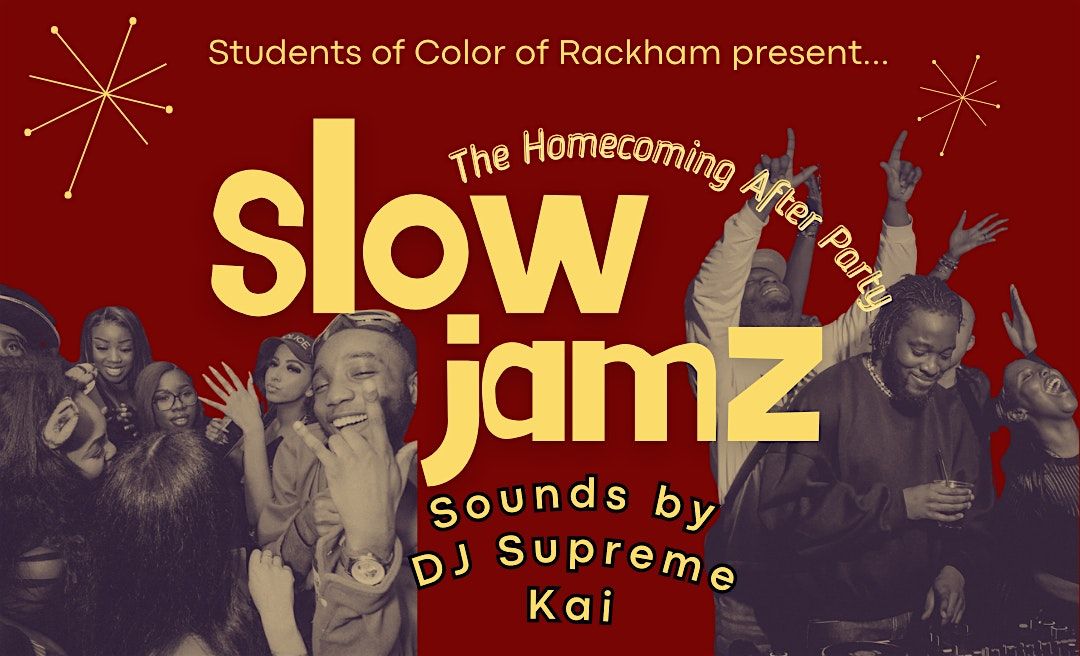 SCOR Homecoming After Party: Slow Jamz Edition